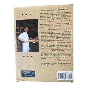 Bread Alone: Bold Fresh Loaves from Your Own Hands,New