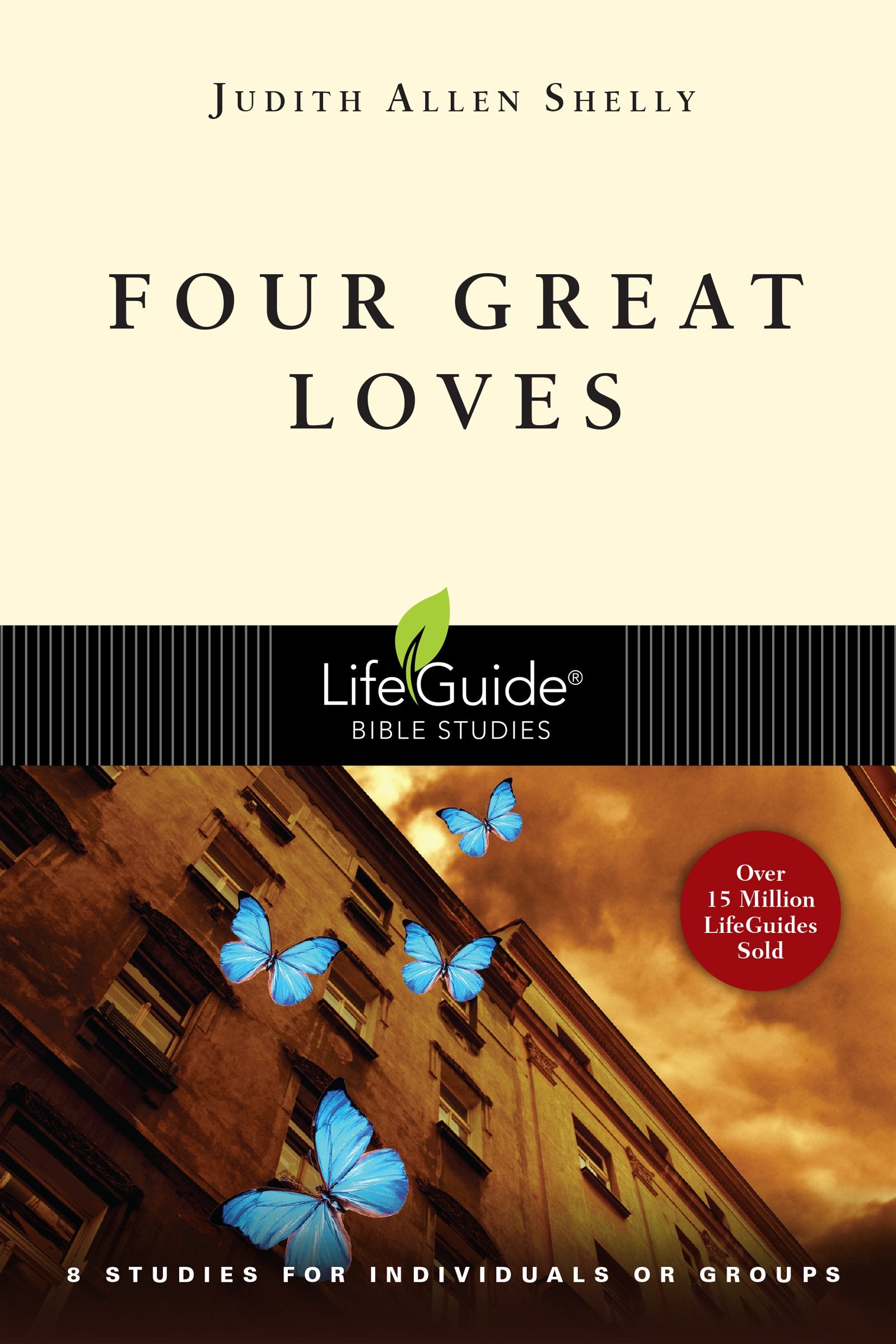 Four Great Loves (Lifeguide Bible Studies),Used