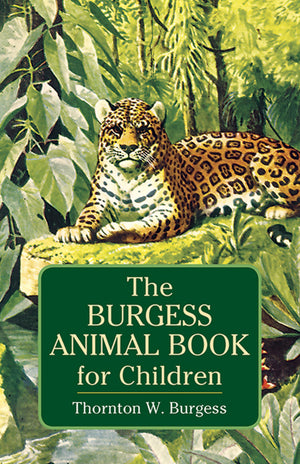 The Burgess Animal Book for Children (Dover Childrens Classics)