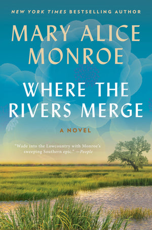 Where The Rivers Merge: A Novel (The Rivers Books)