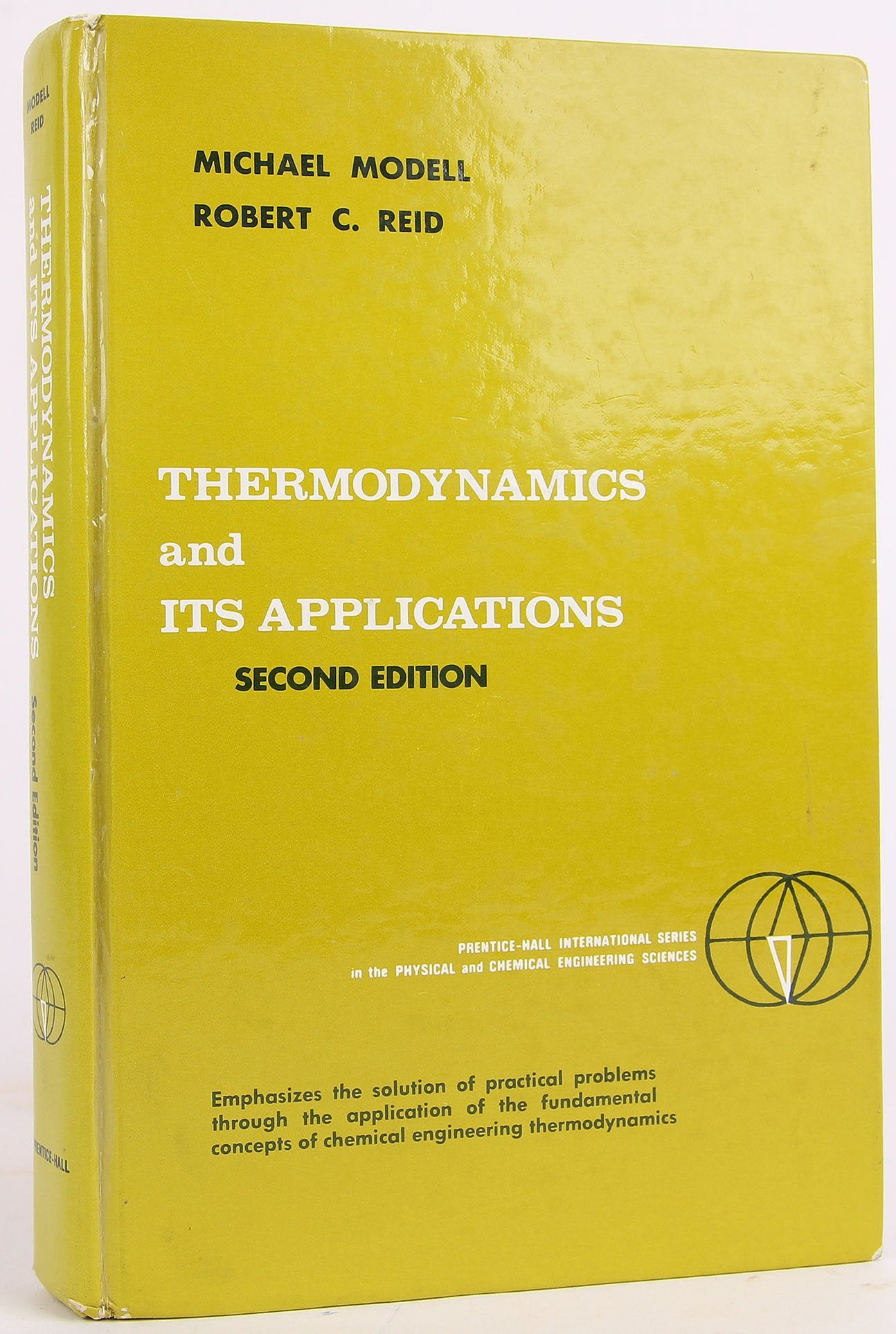 Thermodynamics and Its Applications (PRENTICEHALL INTERNATIONAL SERIES IN THE PHYSICAL AND CHEMICAL ENGINEERING SCIENCES),Used