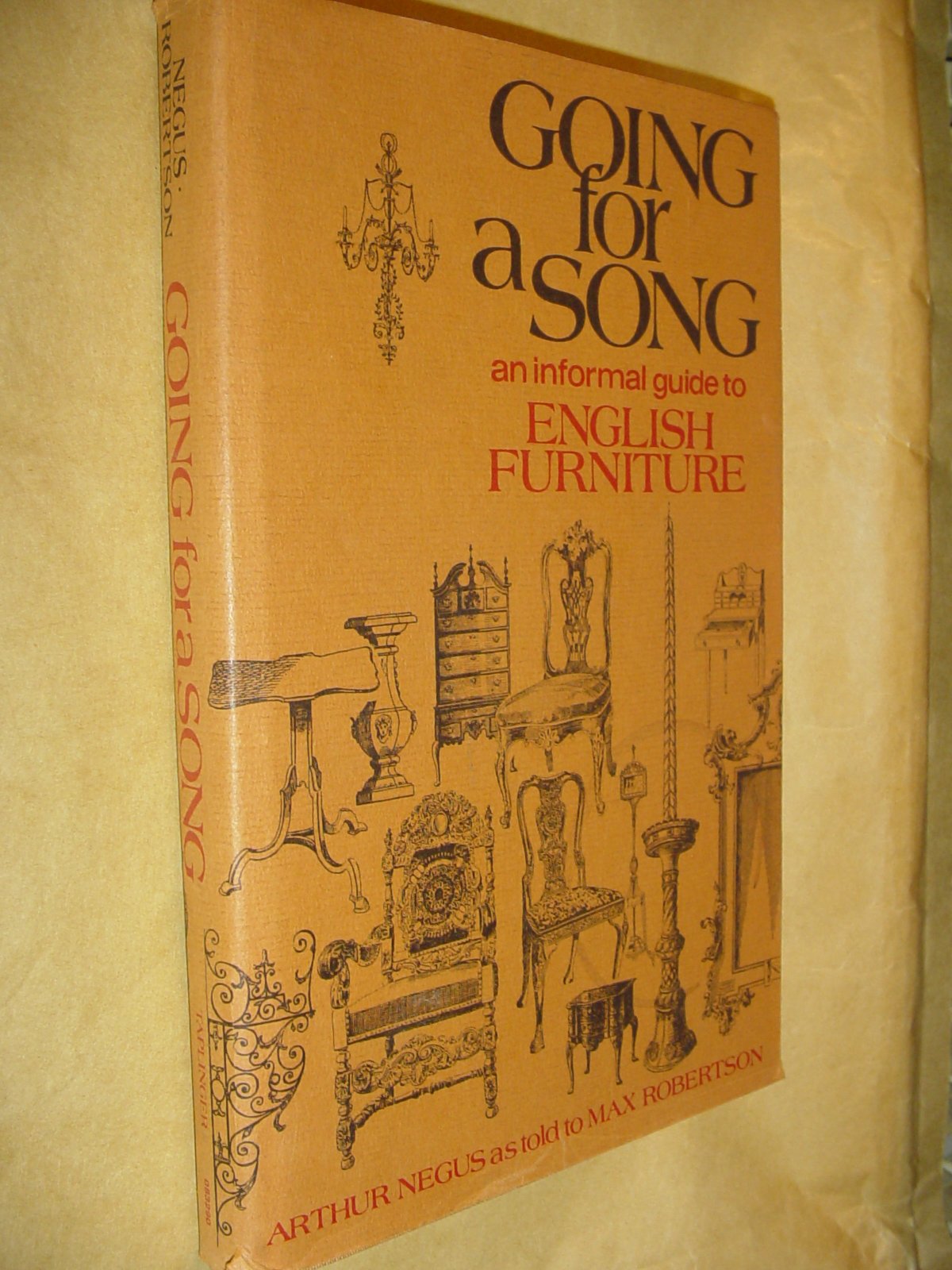Going for a song;: An informal guide to English furniture,Used