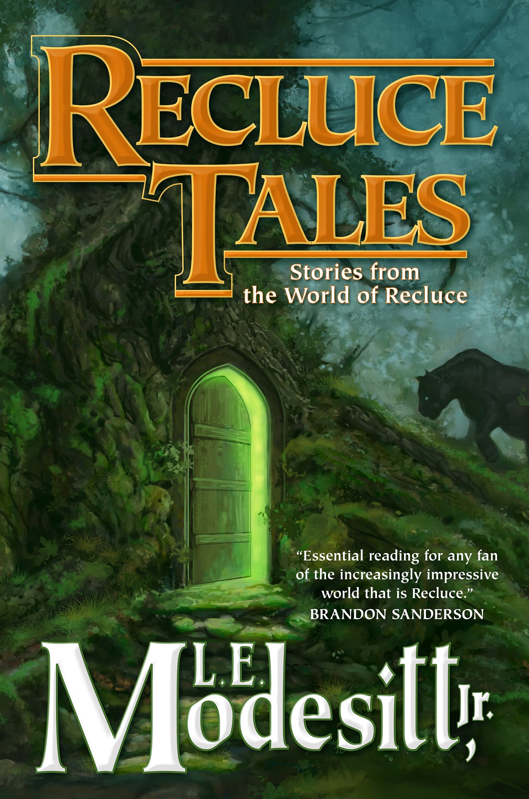 Recluce Tales: Stories From The World Of Recluce (Saga Of Recluce)
