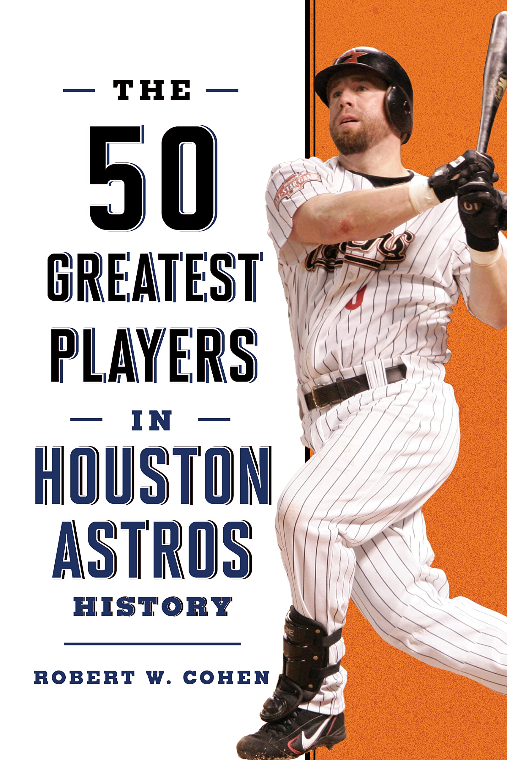 The 50 Greatest Players In Houston Astros History,Used