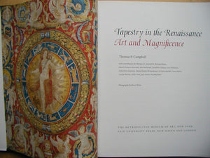 Tapestry in the Renaissance: Art and Magnificence,Used