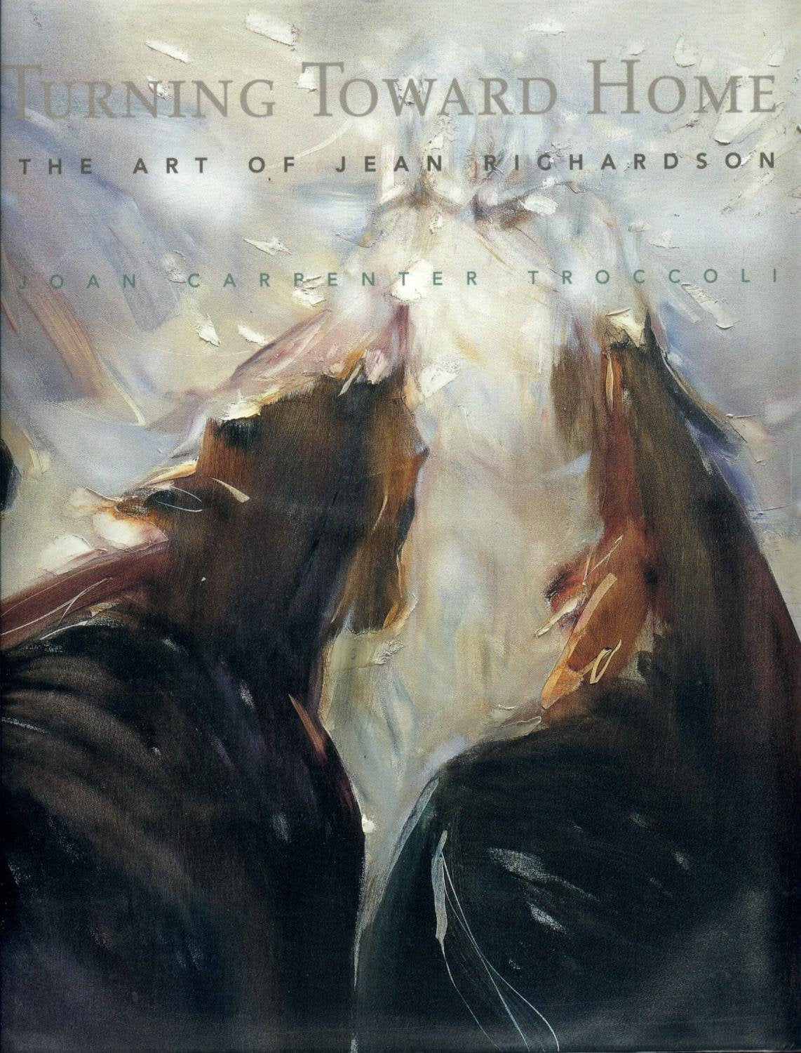 Turning Toward Home: The Art of Jean Richardson,New