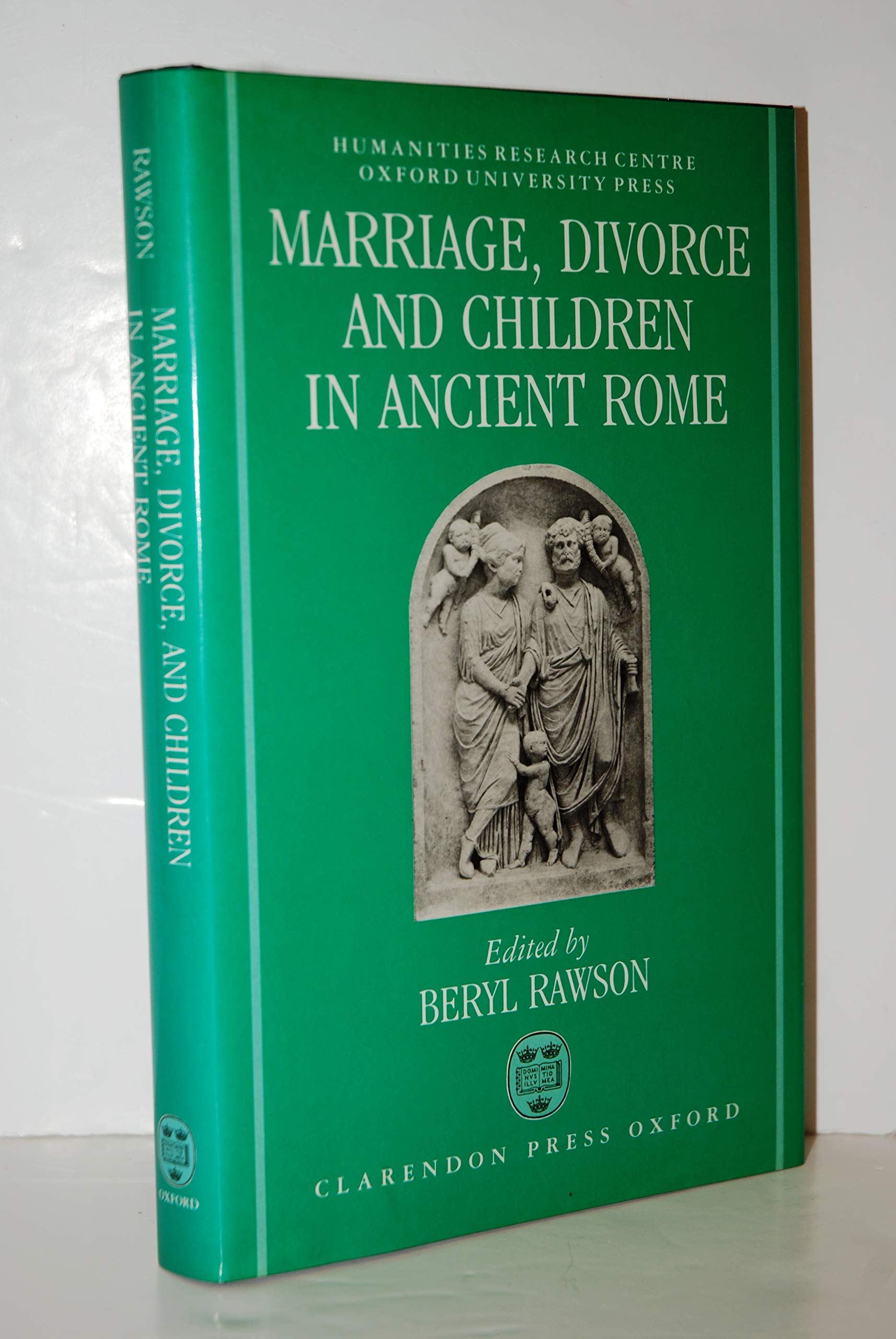 Marriage, Divorce, and Children in Ancient Rome,Used
