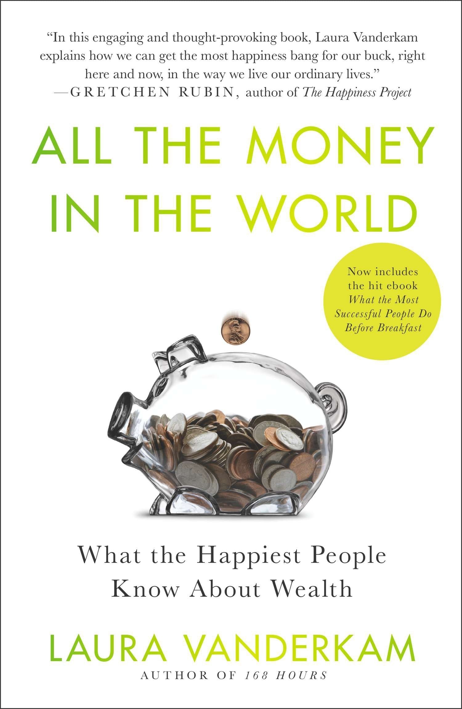 All the Money in the World: What the Happiest People Know About Wealth,Used