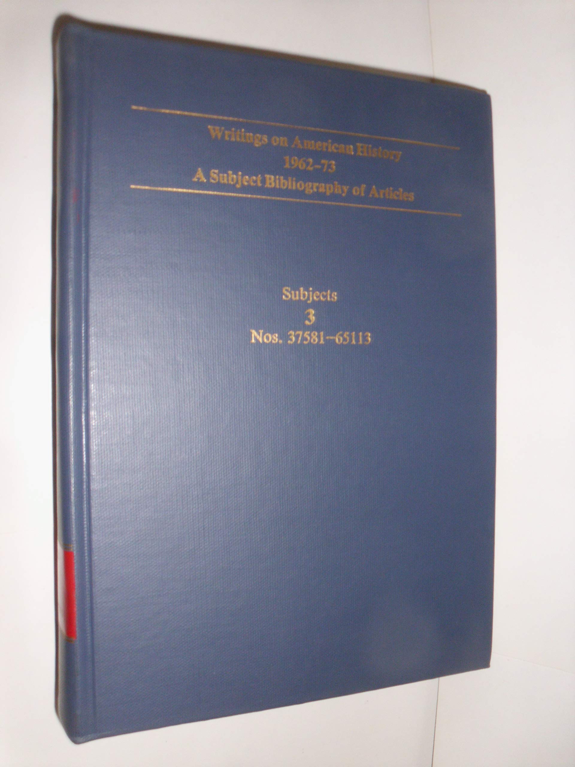 Writings on American History 196273: A Subject Bibliography of Articles,Used