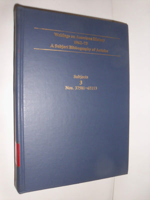 Writings on American History 196273: A Subject Bibliography of Articles,Used