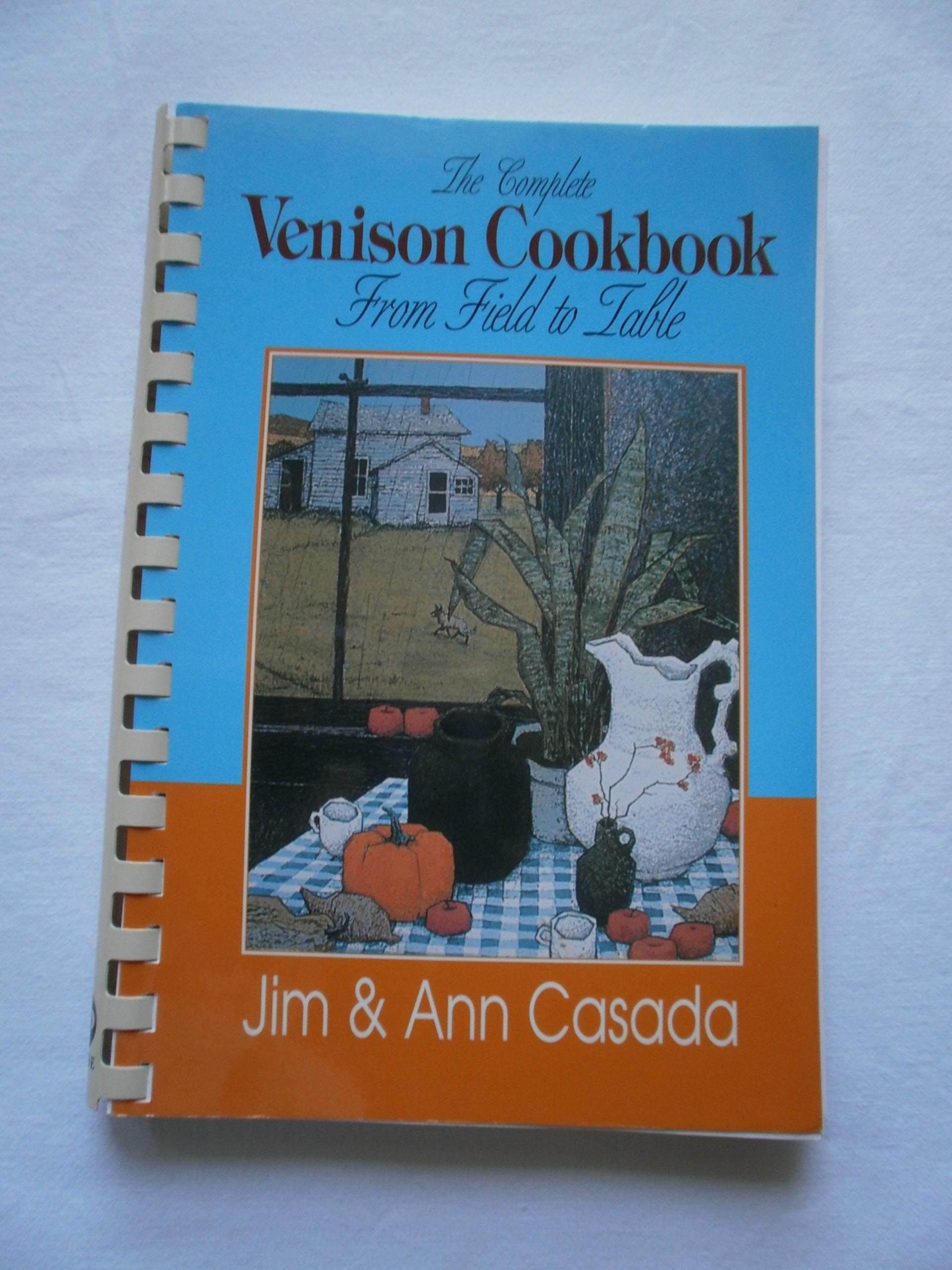 The Complete Venison Cookbook: From Field to Table,Used