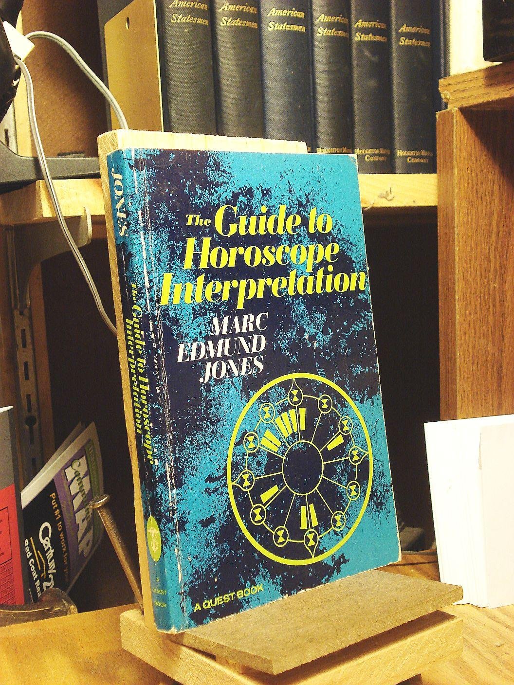 The Guide to Horoscope Interpretation,New