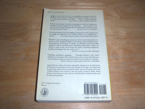 In The Absence Of The Sacred: The Failure Of Technology And The Survival Of The Indian Nations-new