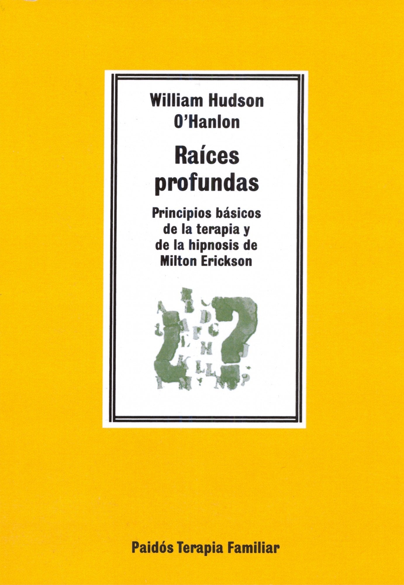 Races profundas: Principios bsicos de la terapia y de la hipnosis de Milton Erickson (Spanish Edition),New