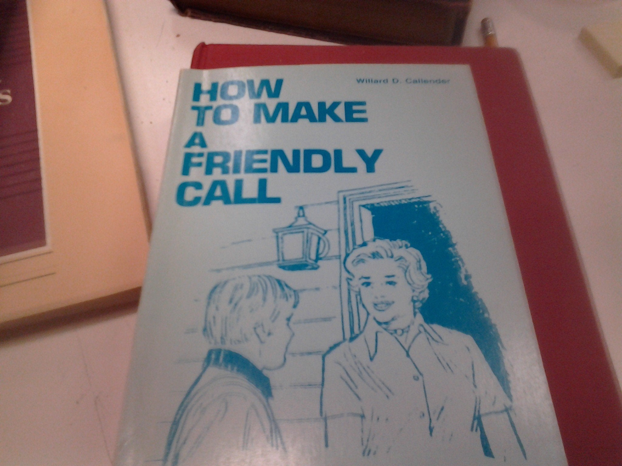 How to make a friendly call,Used