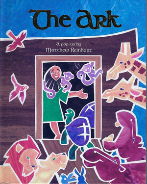The Ark: A Popup By Matthew Reinhart,New
