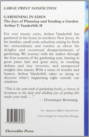 Gardening in Eden: The Joys of Planning and Tending a Garden,Used