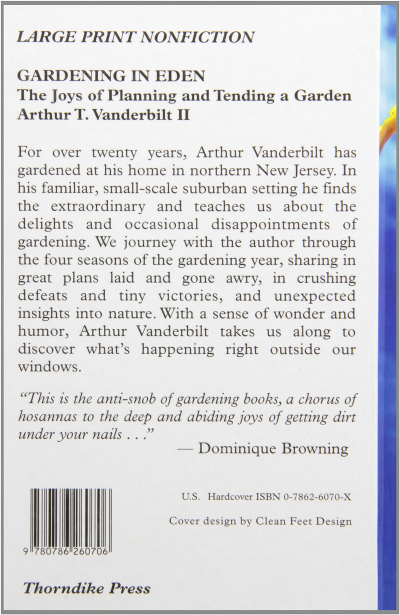 Gardening in Eden: The Joys of Planning and Tending a Garden,Used