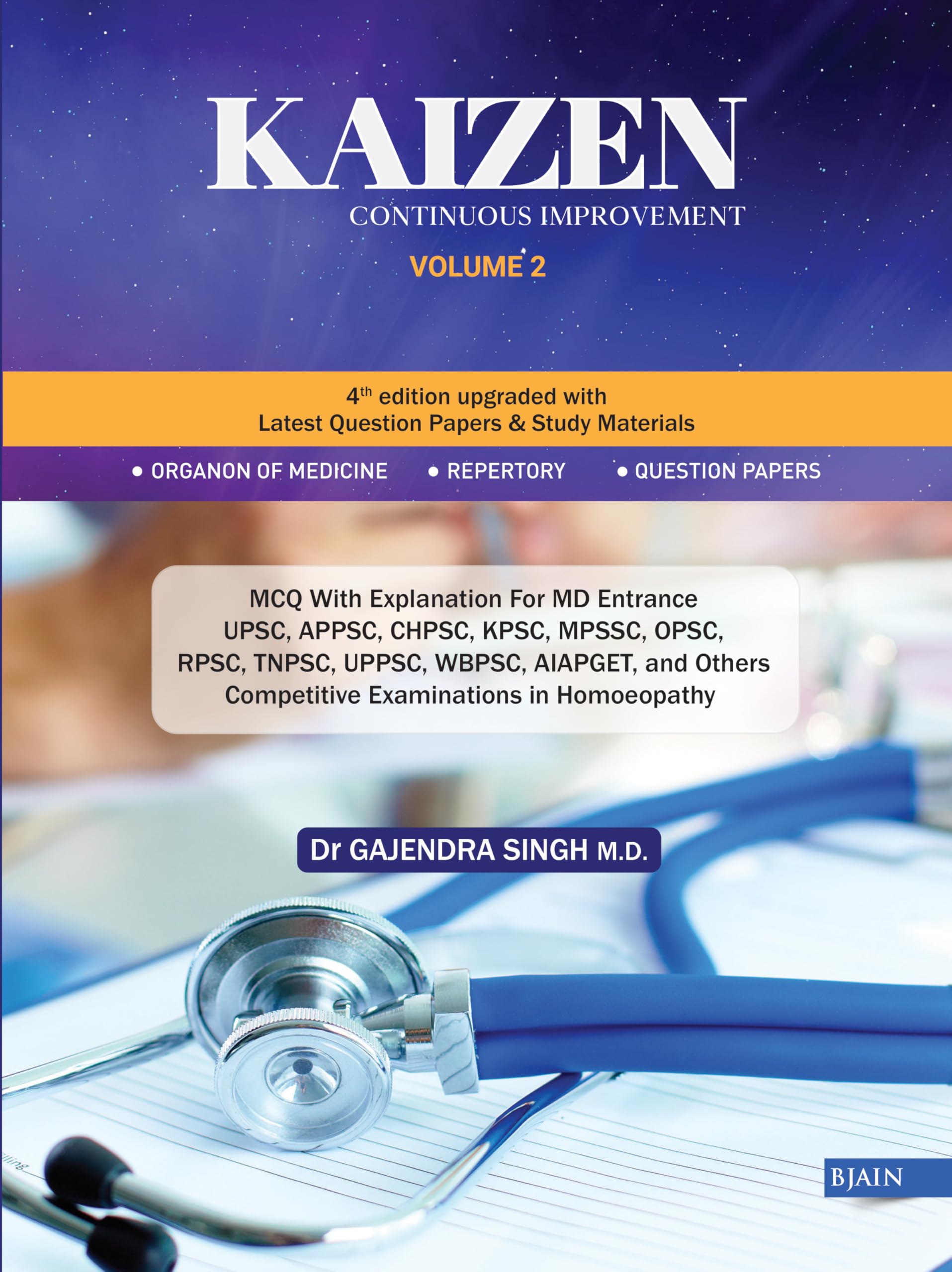 Kaizen Volume 2 - Continuous Improvement For Competitive Examinations In Homeopathy