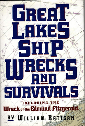 Great Lakes Shipwrecks & Survivals,New