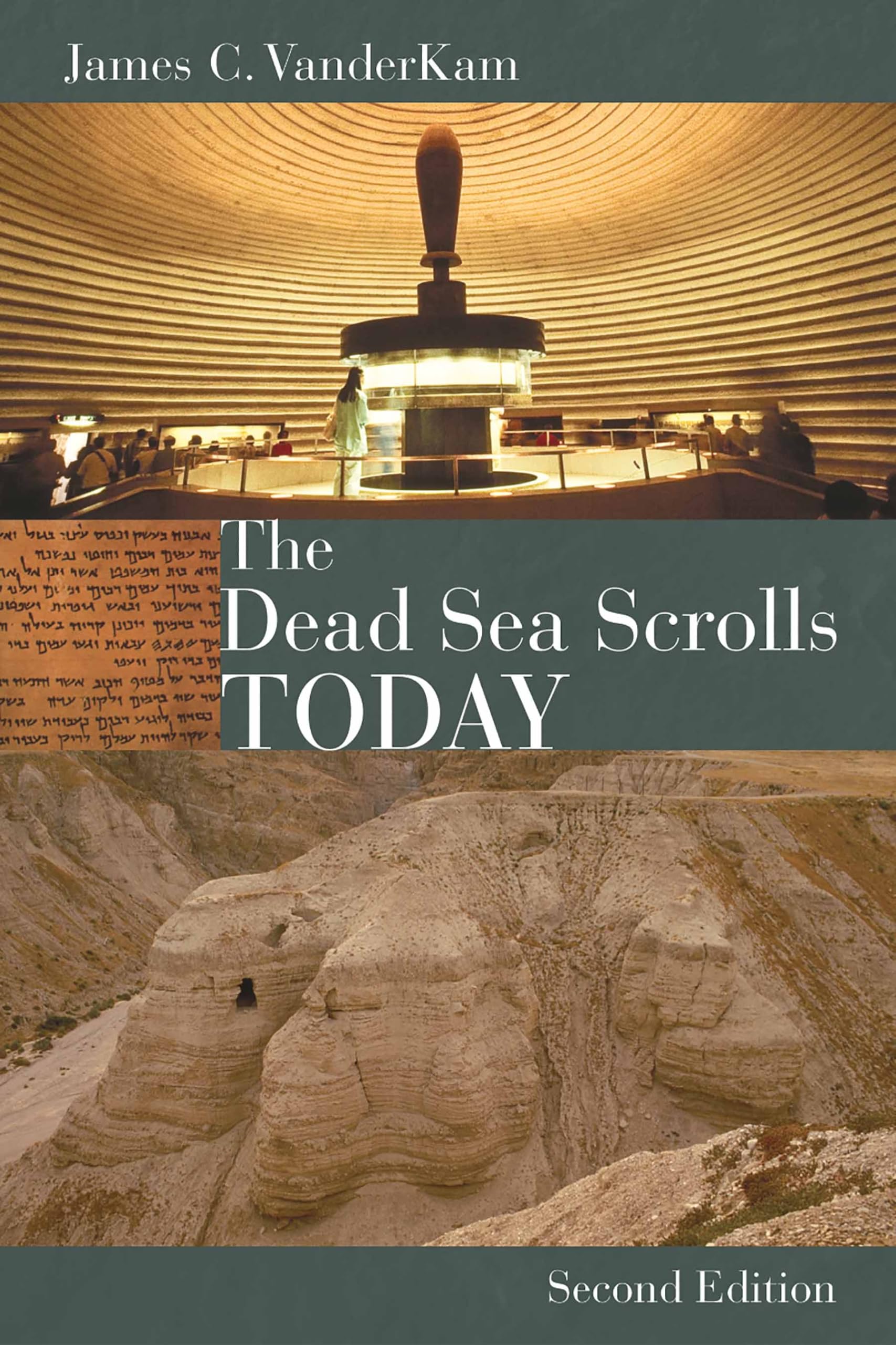 The Dead Sea Scrolls Today, rev. ed,Used