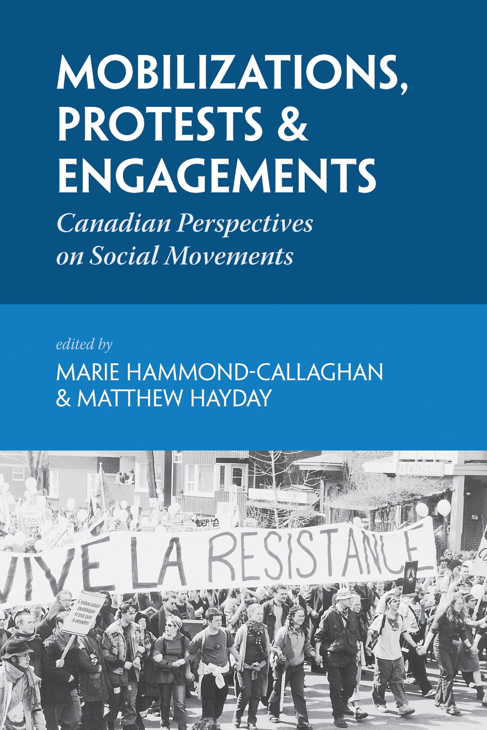 Mobilizations, Protests & Engagements: Canadian Perspectives on Social Movements (Alternatives),Used