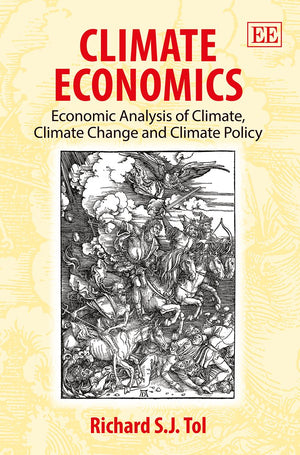 Climate Economics: Economic Analysis of Climate, Climate Change and Climate Policy,Used