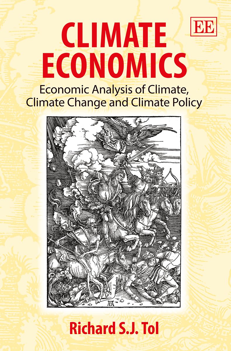 Climate Economics: Economic Analysis of Climate, Climate Change and Climate Policy,Used