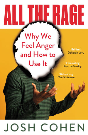 All The Rage: Why Anger Drives The World