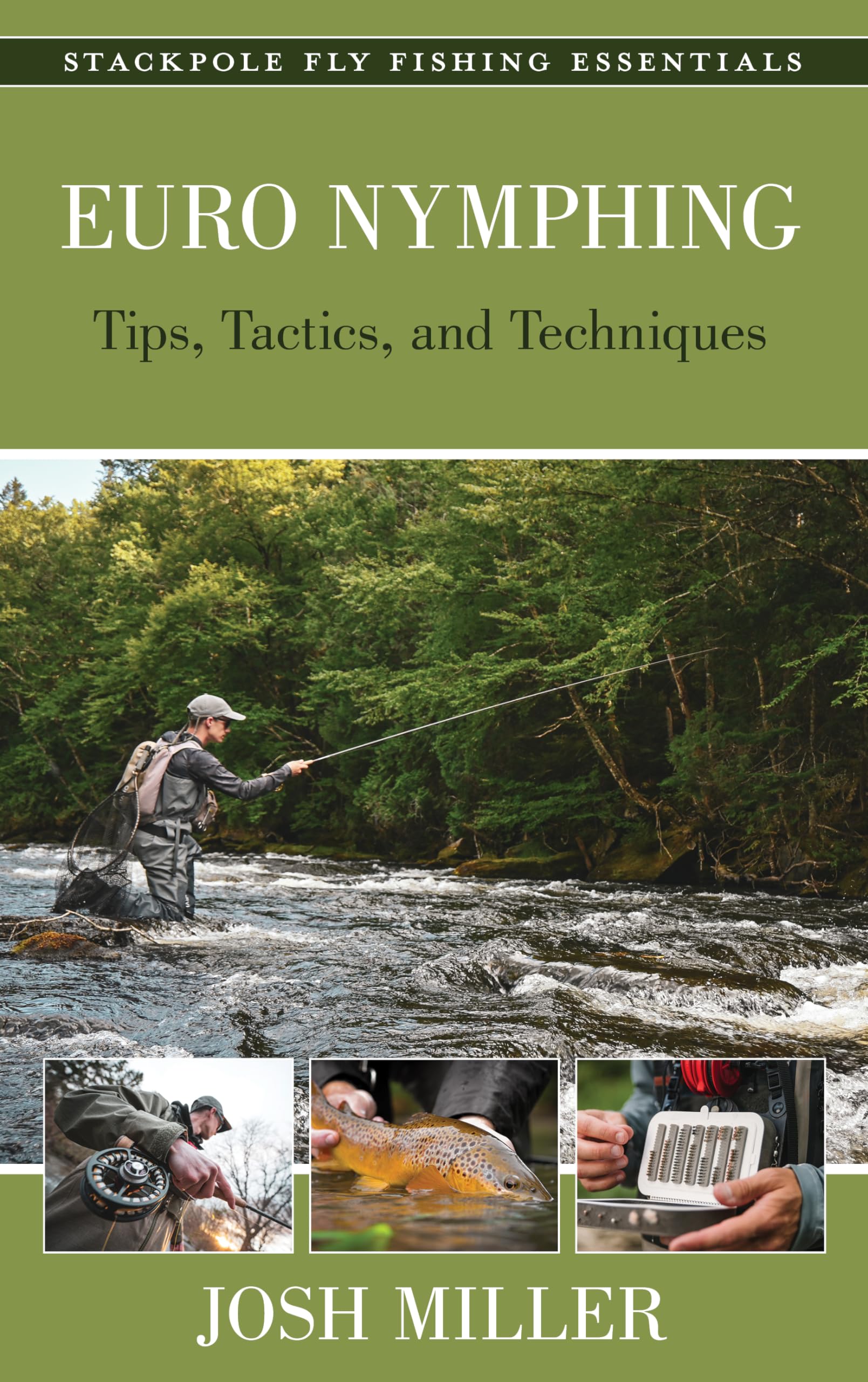 Euro Nymphing: Tips, Tactics, And Techniques (Stackpole Fly Fishing Essentials),Used