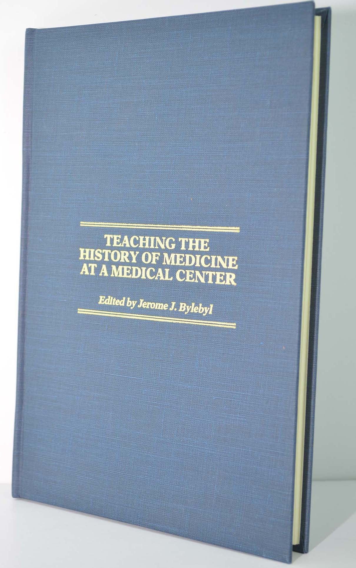 Teaching The History Of Medicine At A Medical Center,New