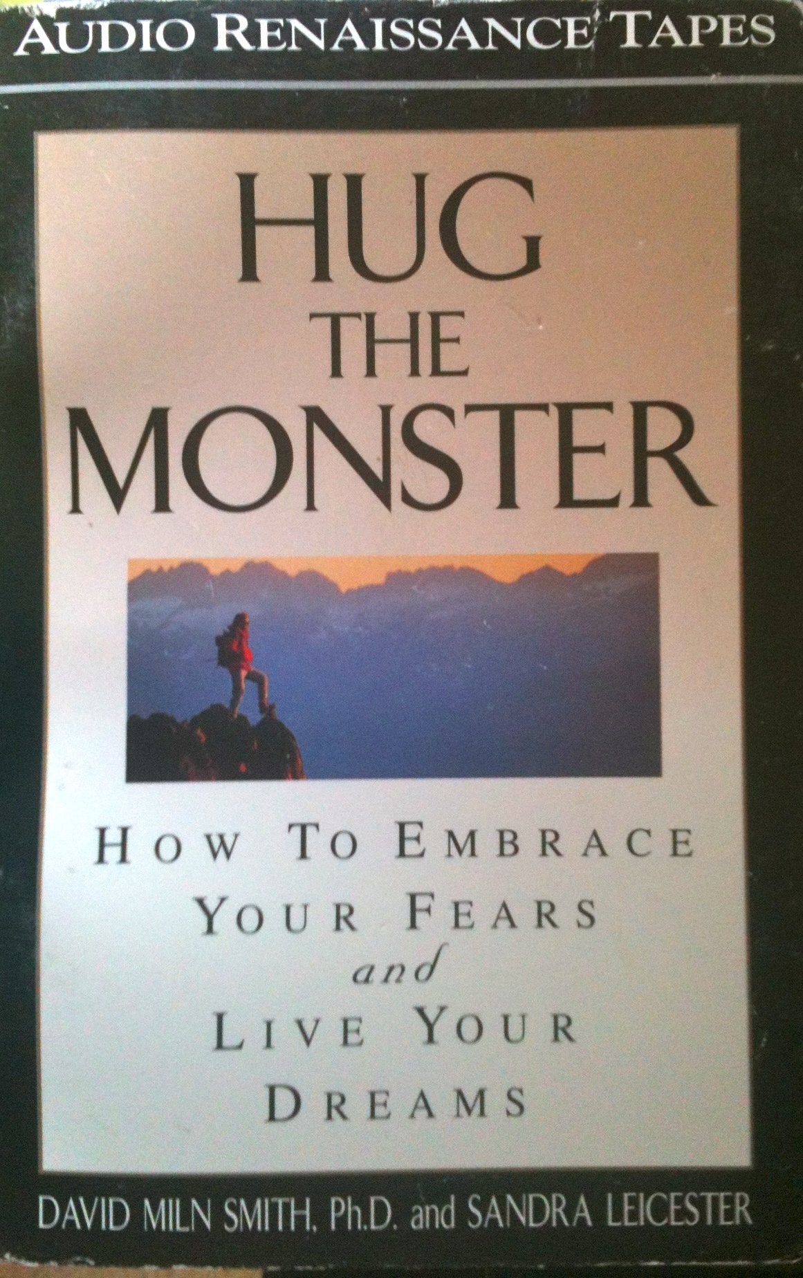 Hug the Monster: How to Embrace Your Fears and Live Your Dreams,Used