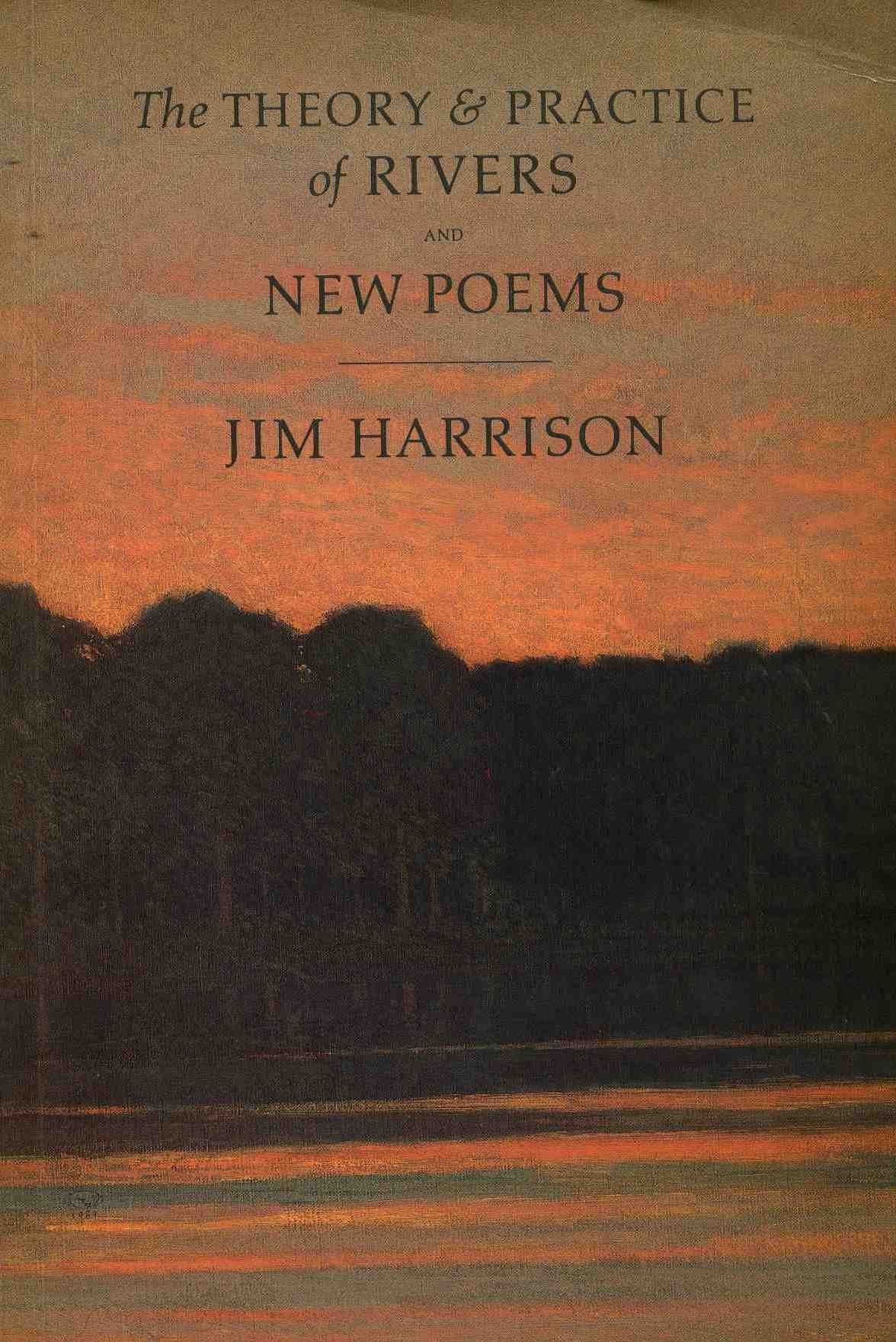 The Theory and Practice of Rivers and New Poems,Used