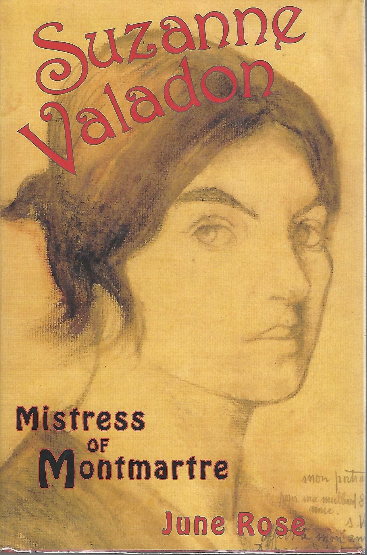 Suzanne Valadon: The Mistress of Montmartre,Used