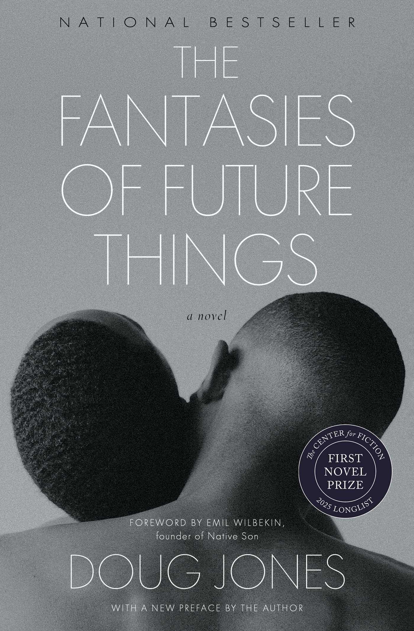 The Fantasies Of Future Things: A Novel