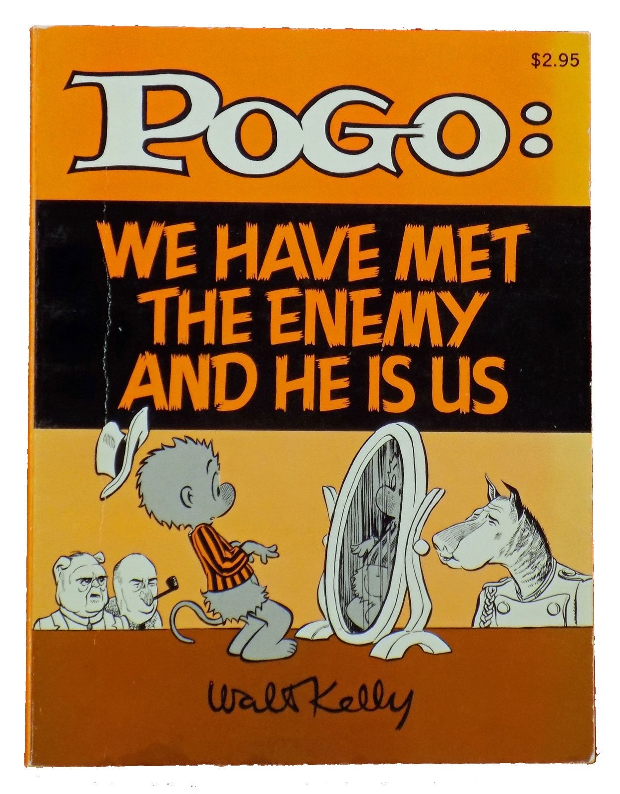 Pogo: We Have Met the Enemy and He Is Us,New