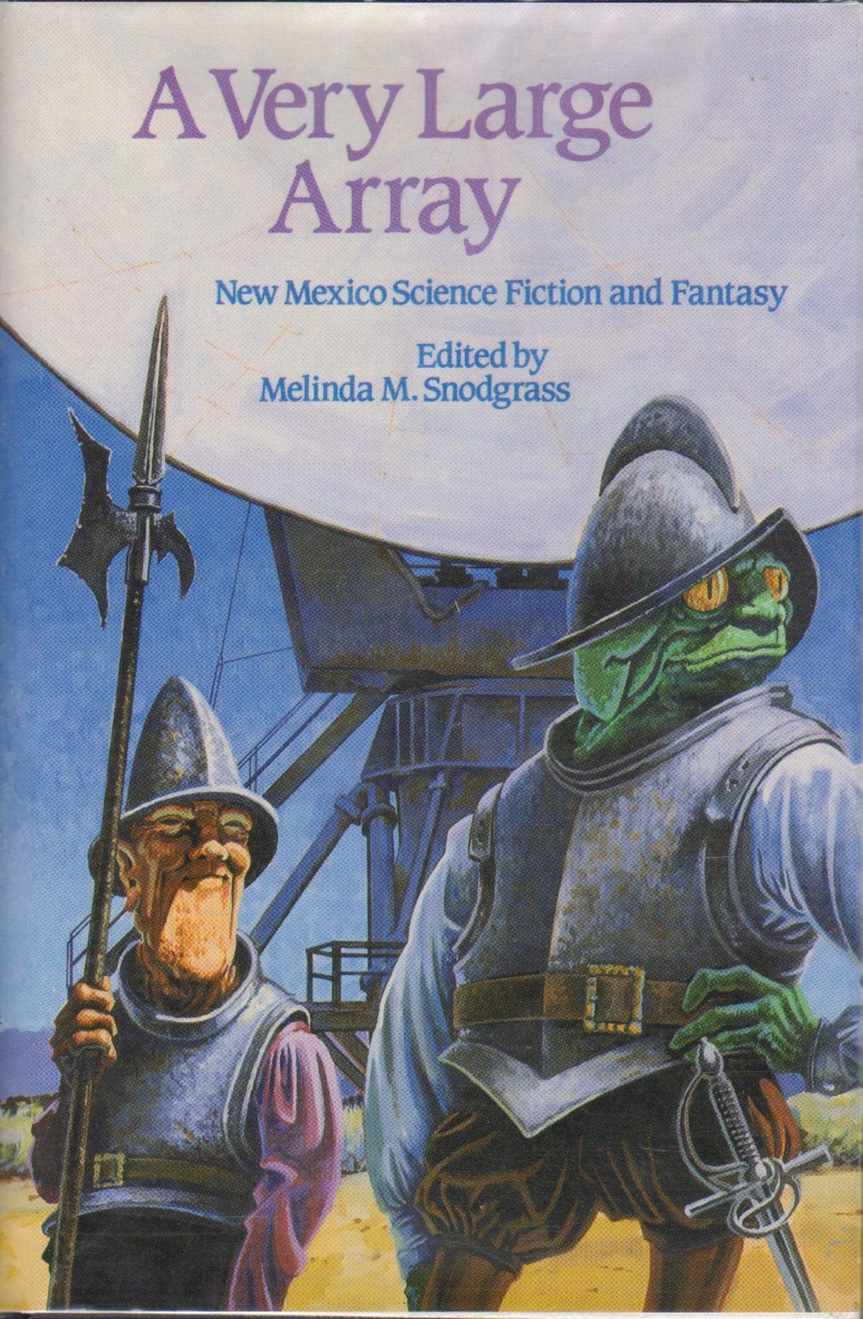 A Very Large Array: New Mexico Science Fiction and Fantasy,Used