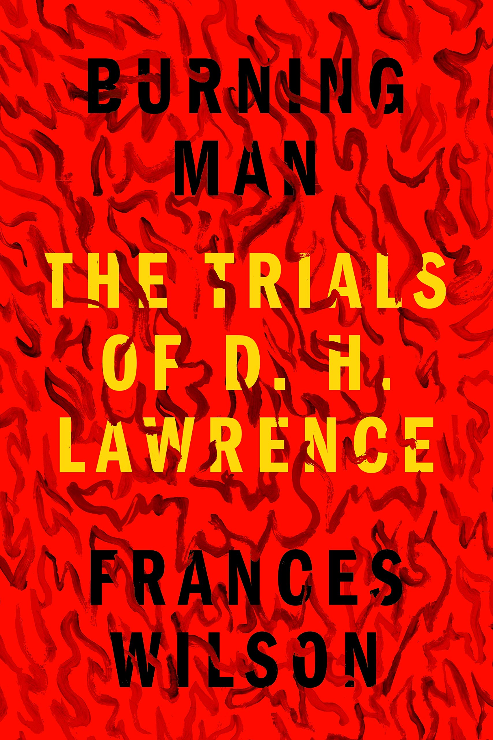 Burning Man: The Trials of D. H. Lawrence,Used
