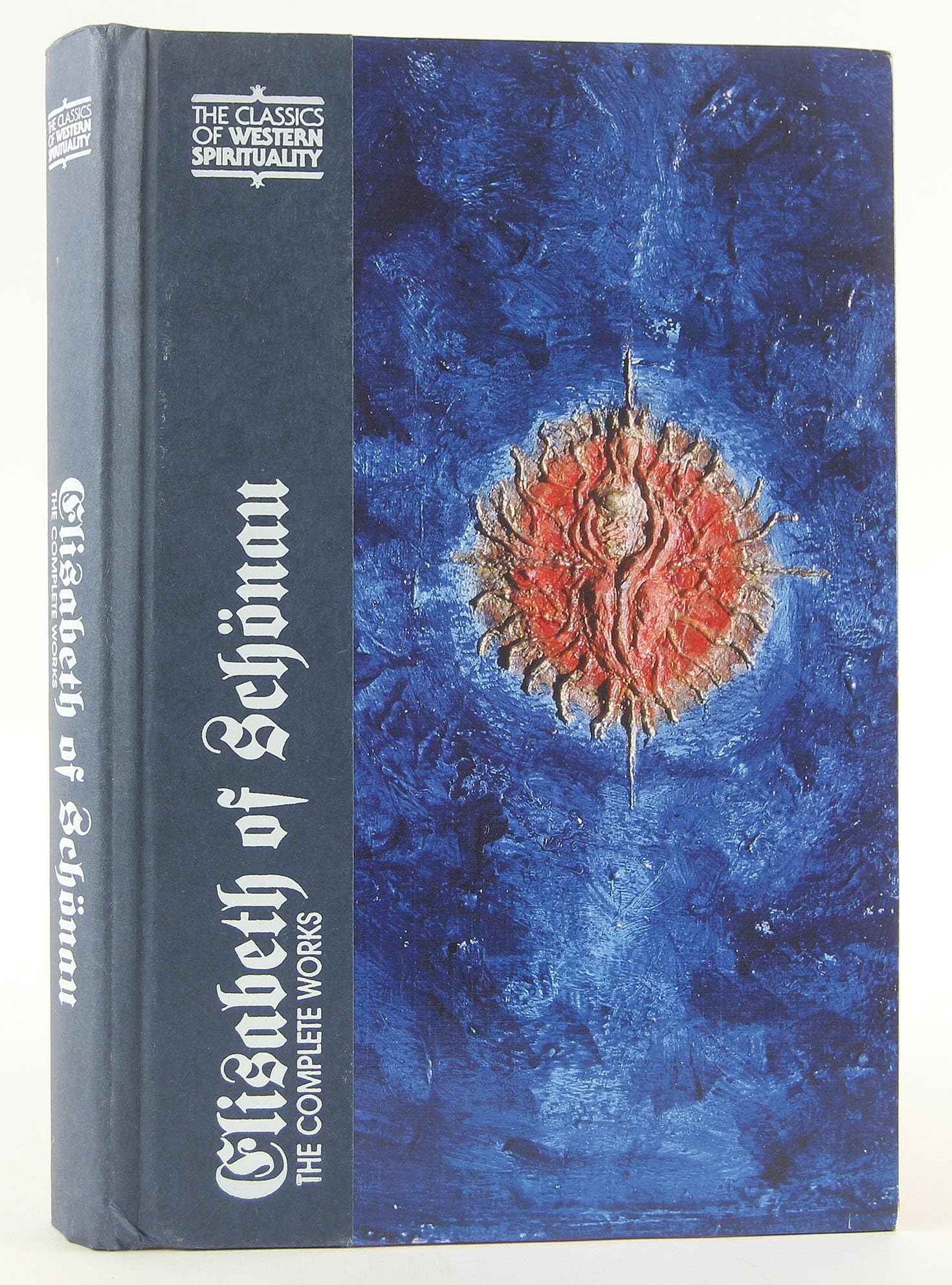 Elisabeth of Schonau: The Complete Works (Classics of Western Spirituality) (Classics of Western Spirituality (Hardcover)),Used