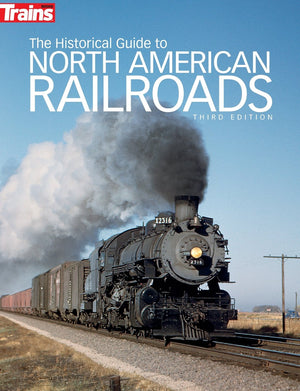 The Historical Guide to North American Railroads (Trains Books),Used