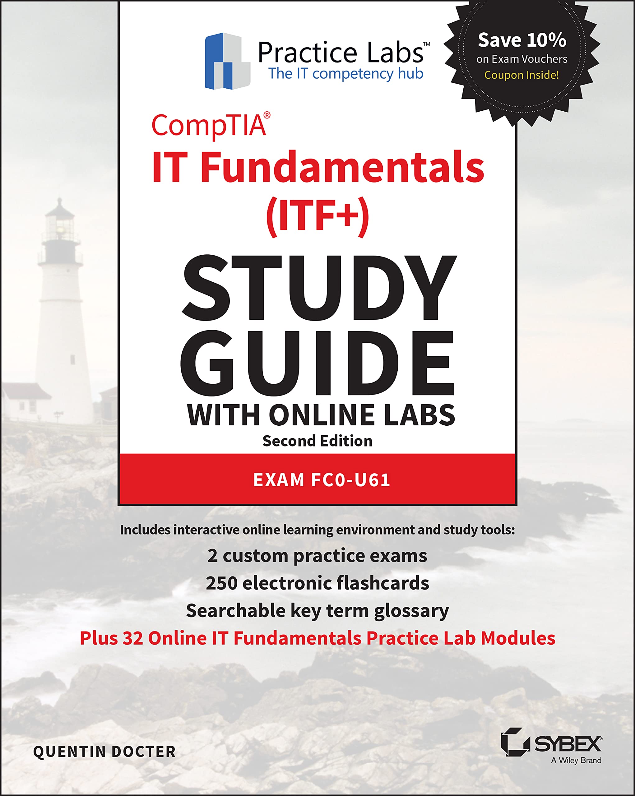 CompTIA IT Fundamentals (ITF+) Study Guide with Online Labs: Exam FC0U61,Used