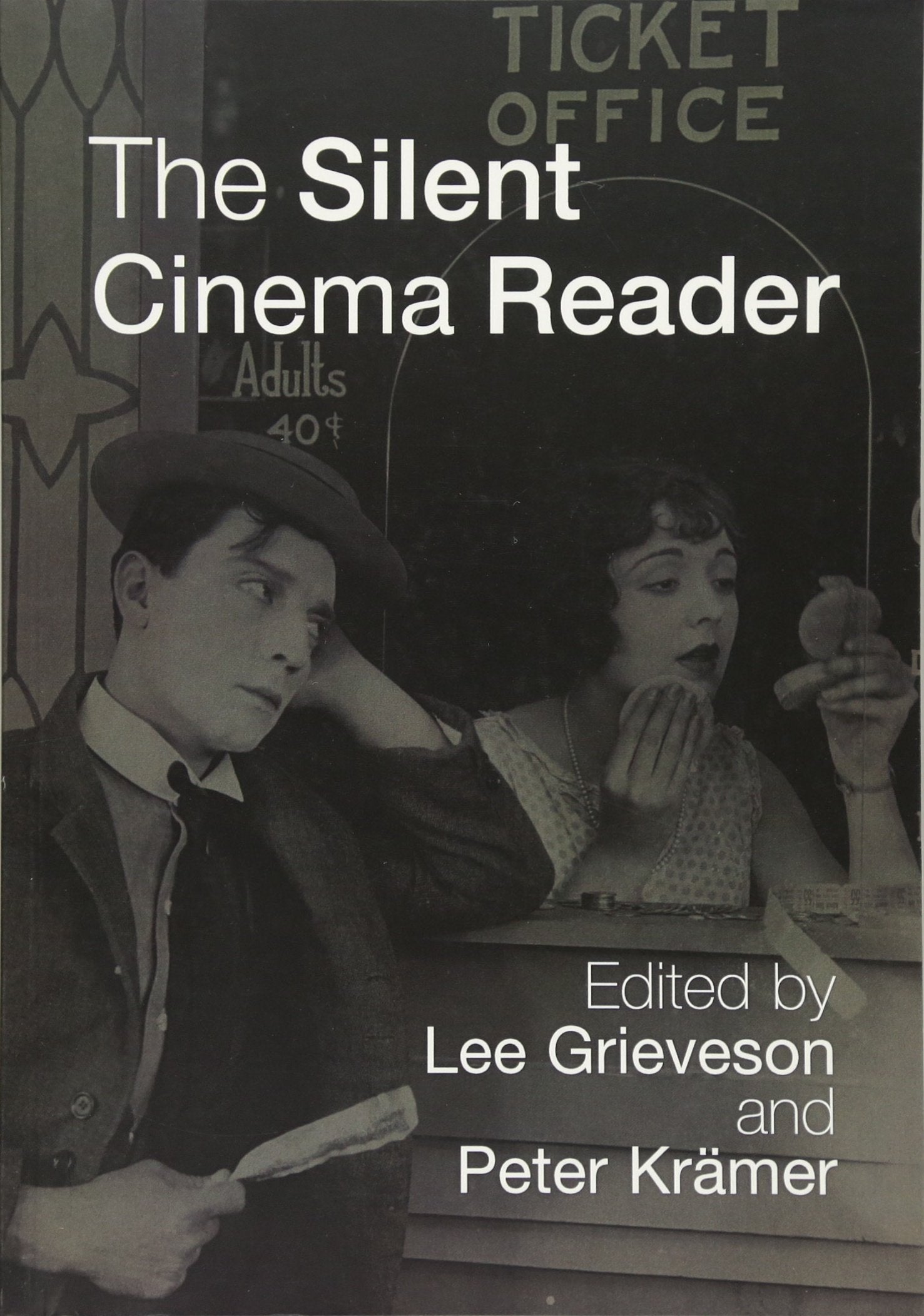 The Silent Cinema Reader,Used