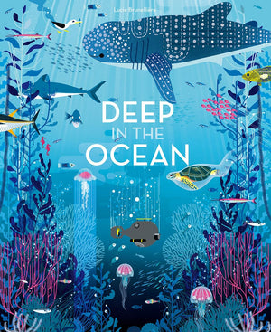 Deep In The Ocean: A Board Book