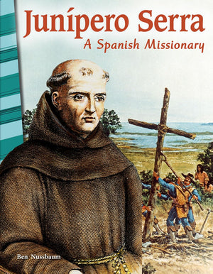 Junpero Serra: A Spanish Missionary  Social Studies Book for Kids  Great for School Projects and Book Reports (Social Studie,Used