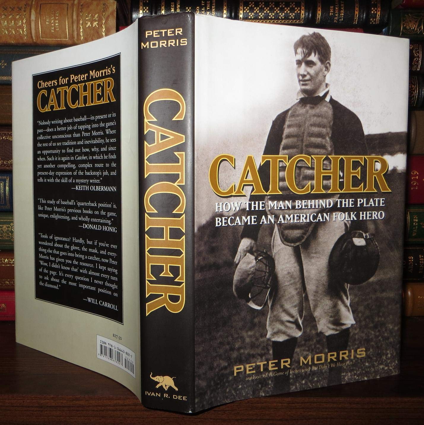 Catcher: How the Man Behind the Plate Became an American Folk Hero,Used