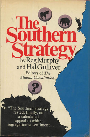 The Southern Strategy,Used