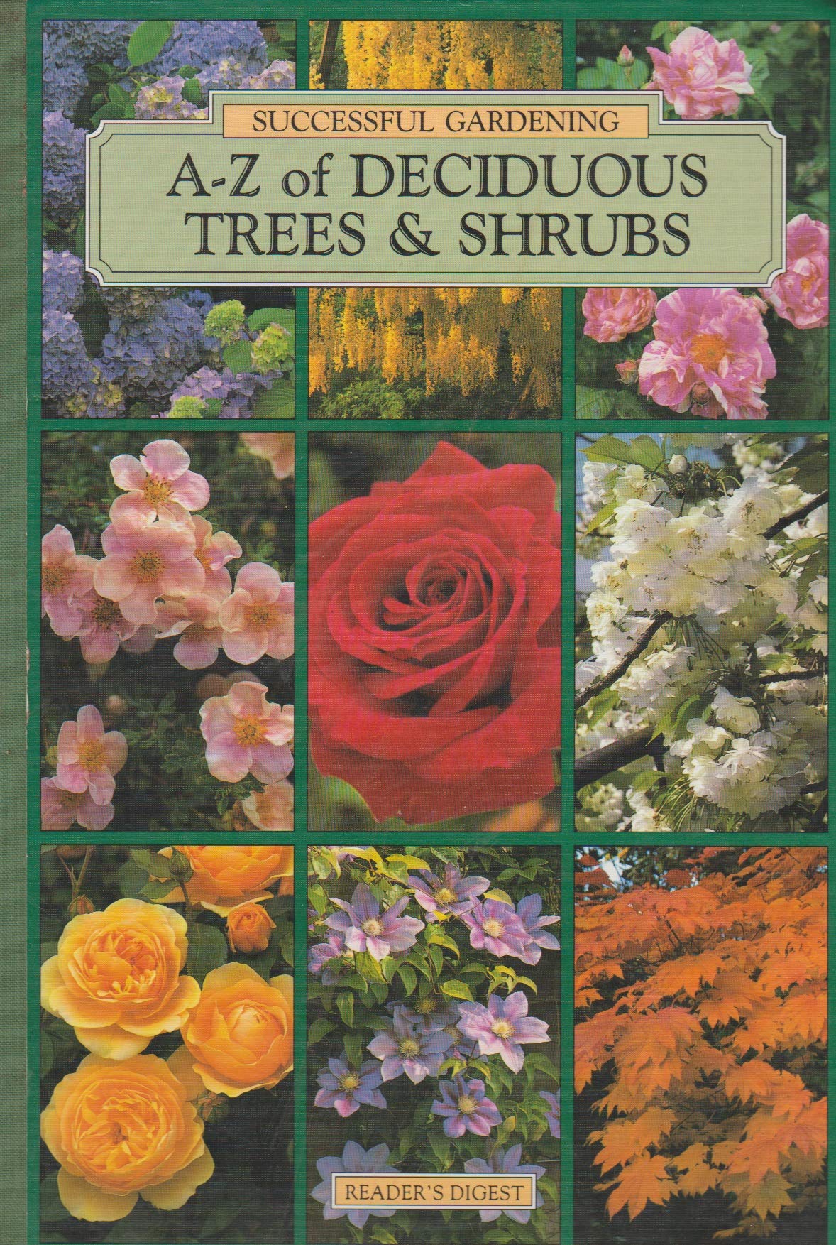 AZ of Deciduous Trees & Shrubs (Successful Gardening),Used