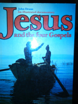 Jesus and the Four Gospels