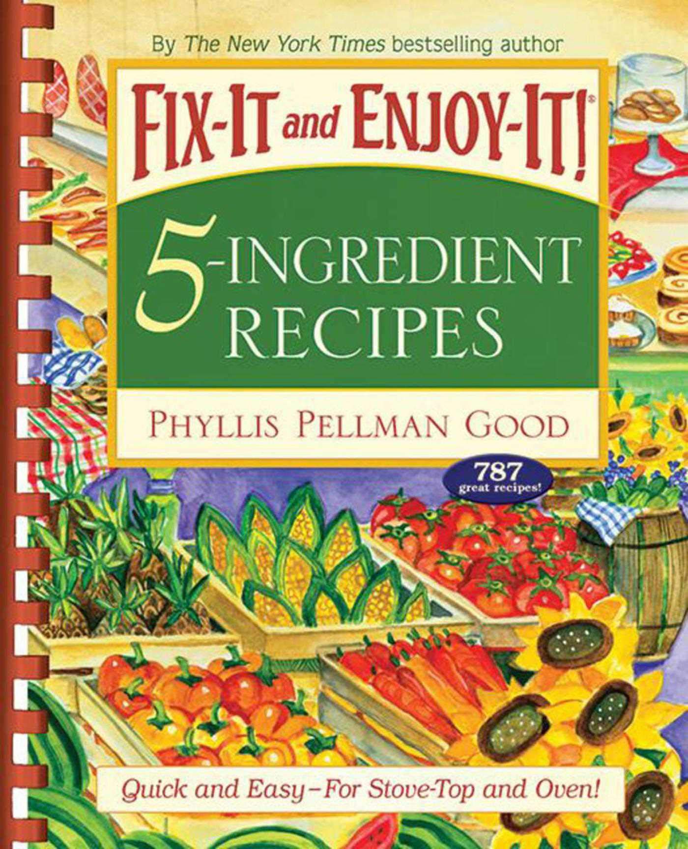 FixIt and EnjoyIt 5Ingredient Recipes: Quick And EasyFor StoveTop And Oven!,Used