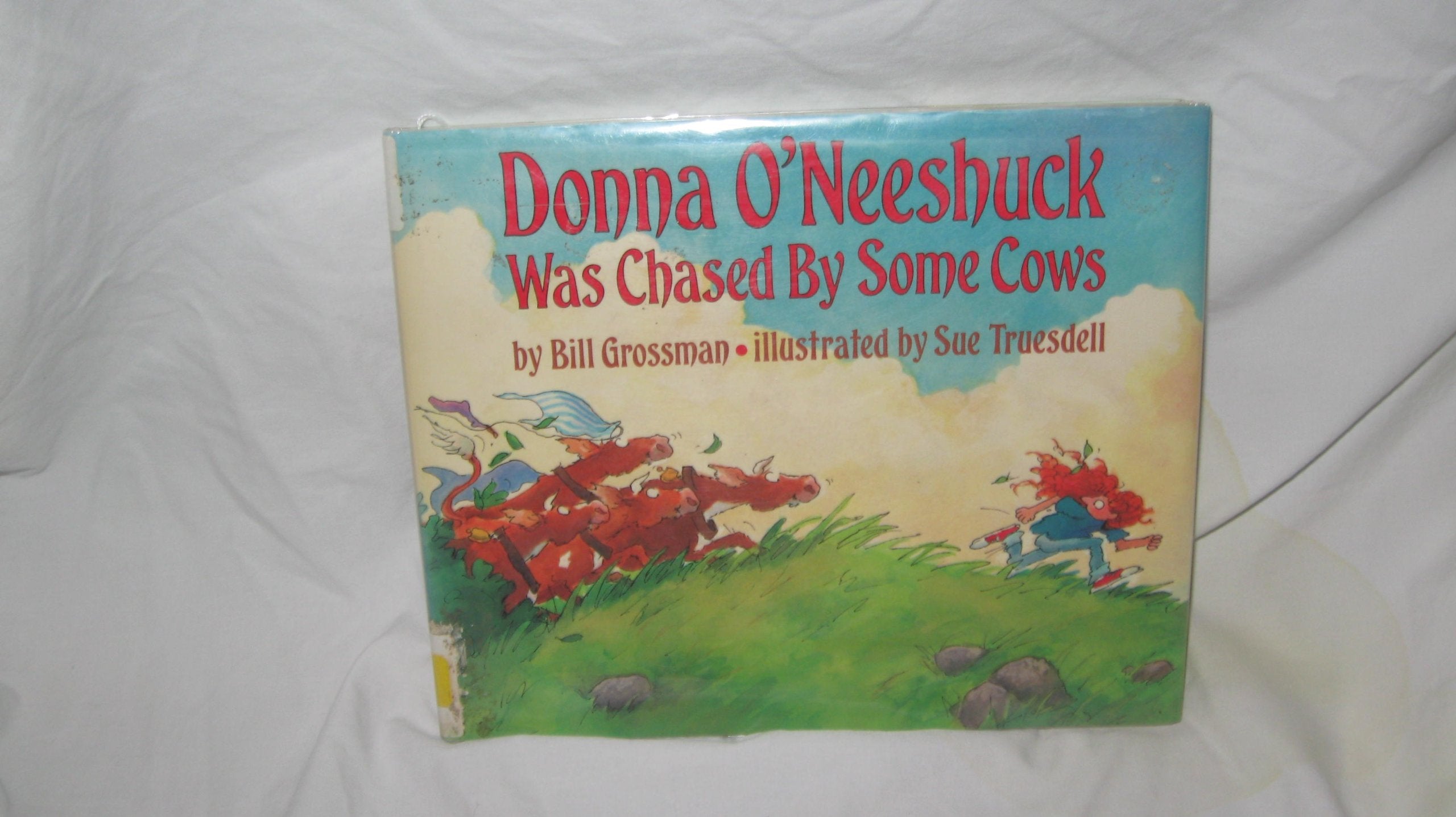 Donna O'Neeshuck Was Chased by Some Cows,Used